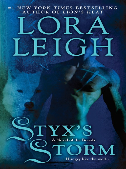 Title details for Styx's Storm by Lora Leigh - Available